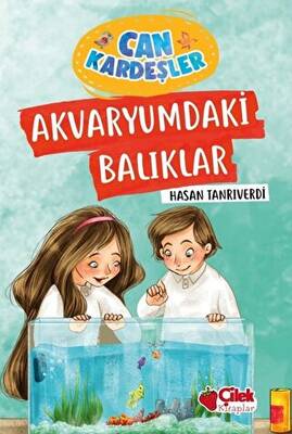 Akvaryumdaki Balıklar - Can Kardeşler - 1