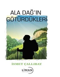 Ala Dağ’ın Götürdükleri - 1