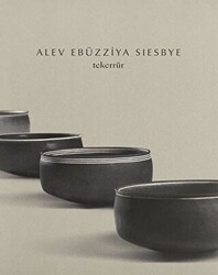 Alev Ebüzziya Siesbye: Tekerrür - 1