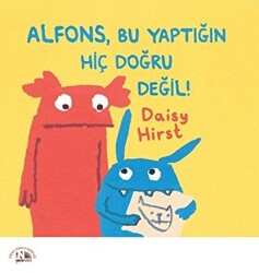 Alfons, Bu Yaptığın Hiç Doğru Değil! - 1