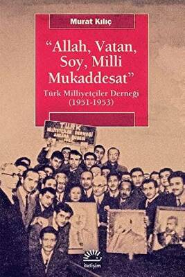 Allah, Vatan, Soy, Milli Mukaddesat - 1