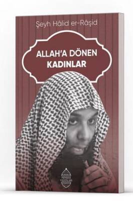 Allah’a Dönen Kadınlar - 1