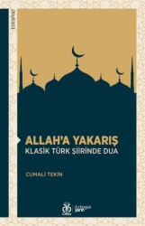 Allah’a Yakarış Klasik Türk Şiirinde Dua - 1