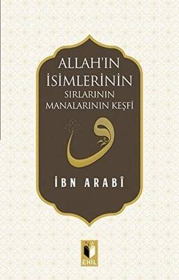 Allah`ın İsimlerinin Sırları ve Manalarının Keşfi - 1