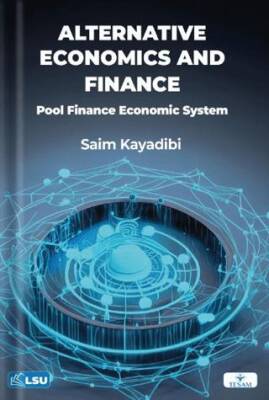 Alternative Economics and Finance: Pool Finance Economic System - 1