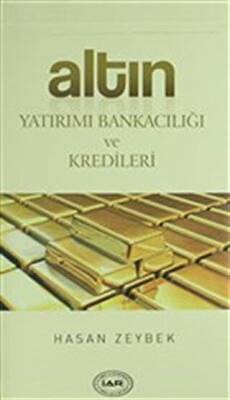 Altın Yatırımı Bankacılığı ve Kredileri - 1