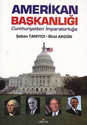 Amerikan Başkanlığı - 1