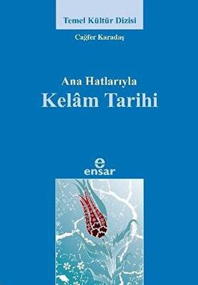 Ana Hatlarıyla Kelam Tarihi - 1