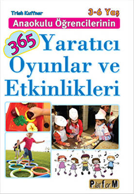 Anaokulu Öğrencilerinin 365 Yaratıcı Oyunlar ve Etkinlikleri - 1