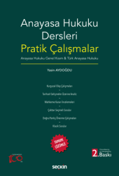 Anayasa Hukuku Dersleri Pratik Çalışmalar - 1