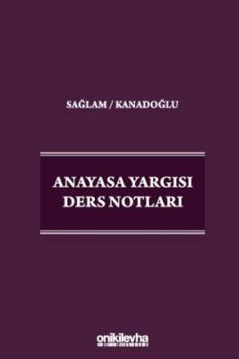 Anayasa Yargısı Ders Notları - 1