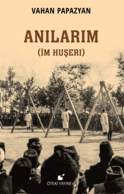 Anılarım İm Huşerı - 1