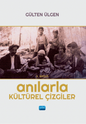 Anılarla Kültürel Çizgiler - 1