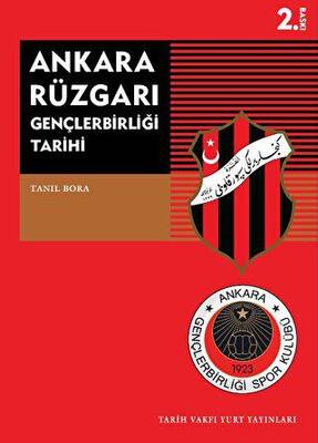 Ankara Rüzgarı Gençlerbirliği Tarihi - 1