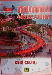 Anlamlı Güzel Sözler - 1