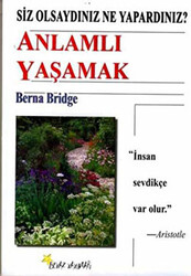 Anlamlı Yaşamak - 1