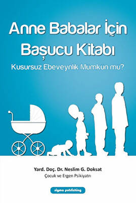 Anne Babalar İçin Başucu Kitabı - 1