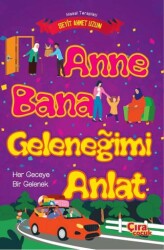 Anne Bana Geleneğimi Anlat - 1