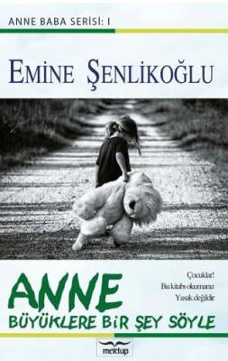 Anne Büyüklere Bir Şey Söyle - 1