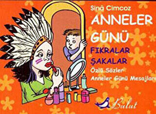 Anneler Günü Fıkralar & Şakalar Özlü Sözler & Anneler Günü Mesajları - 1