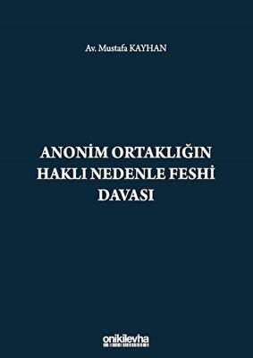 Anonim Ortaklığın Haklı Nedenle Feshi Davası - 1