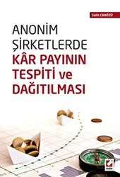 Anonim Şirketlerde Kar Payının Tespiti ve Dağıtılması - 1