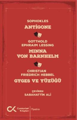 Antigone, Minna Von Barnhelm, Ghyges ve Yüzüğü - 1