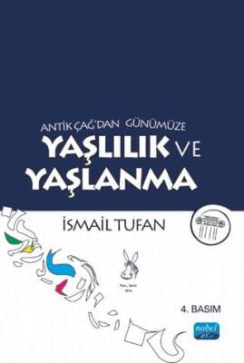 Antik Çağ’dan Günümüze Yaşlılık ve Yaşlanma - 1