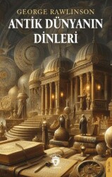 Antik Dünyanın Dinleri - 1