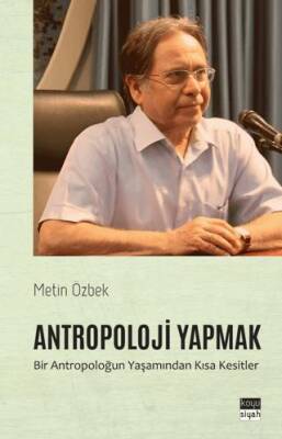 Antropoloji Yapmak - 1