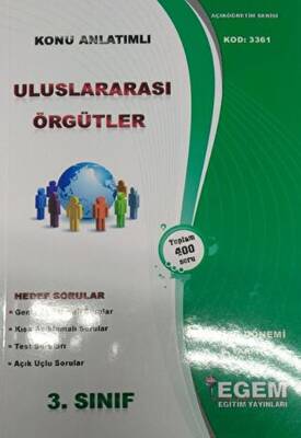 Egem Eğitim Yayınları AÖF 3. Sınıf Uluslararası Örgütler Konu Anlatımlı Kod: 3361 - 1