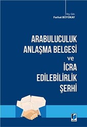 Arabuluculuk Anlaşma Belgesi ve İcra Edilebilirlik Şerhi - 1