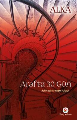 Arafta 30 Gün - 1