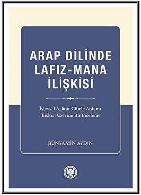 Arap Dilinde Lafız - Mana İlişkisi - 1