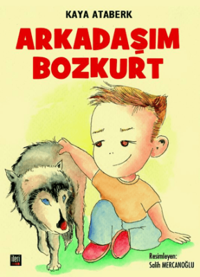 Arkadaşım Bozkurt - 1