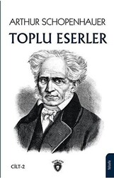 Arthur Schopenhauer - Toplu Eserler 2 - 1