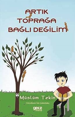 Artık Toprağa Bağlı Değilim - 1