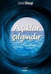 Aşıklar Çılgındır - 1