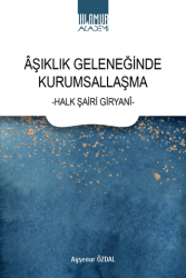 Aşıklık Geleneğinde Kurumsallaşma - 1