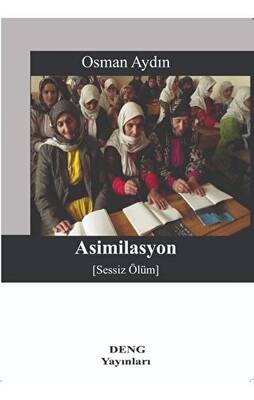 Asimilasyon Sessiz Ölüm - 1