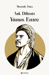 Aşk Dilimiz Yunus Emre - 1