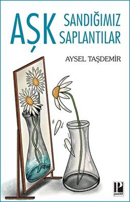 Aşk Sandığımız Saplantılar - 1