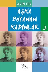 Aşka Boyanan Kadınlar - 2 - 1