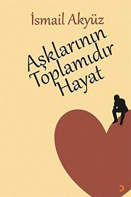 Aşklarının Toplamıdır Hayat - 1