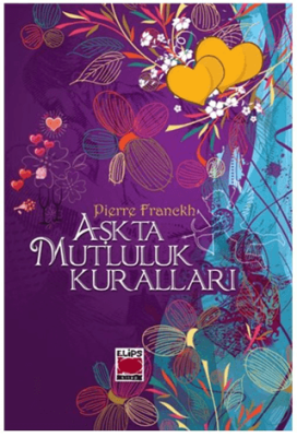 Aşkta Mutluluk Kuralları - 1