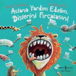 Aslana Yardım Edelim, Dişlerini Fırçalasın! - 1