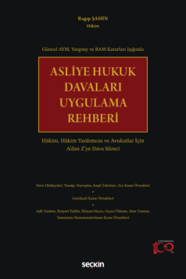 Asliye Hukuk Davaları Uygulama Rehberi - 1