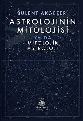 Astrolojinin Mitolojisi - 1