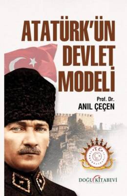 Atatürk’ün Devlet Modeli - 1