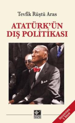 Atatürk`ün Dış Politikası - 1